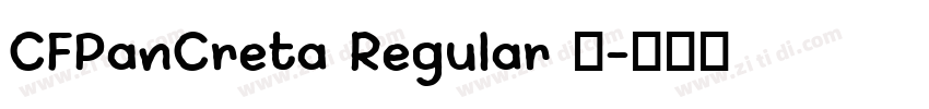 CFPanCreta Regular 常字体转换